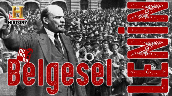 Lenin – Biyografi Belgesel – History Channel