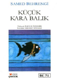 Küçük Kara Balık - Samed Behrengi