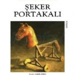 Şeker Portakalı - Jose Mauro de Vasconcelos