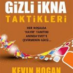 Gizli İkna Taktikleri - Kevin Hogan
