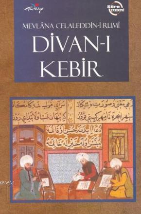 Dîvân-ı Kebîr – Mevlânâ Pdf Kitap İndir