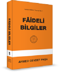 Fâideli Bilgiler – Ahmet Cevdet Paşa Pdf Kitap