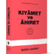 Kıyamet ve Ahiret – İmam-ı Gazali Pdf Kitap İndir
