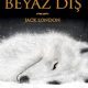 Beyaz Diş – Jack London Pdf Ekitap İndir