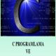 C Programlama ve Uygulamaları Pdf İndir