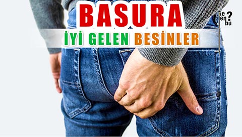 Basura (Hemoroit) İyi Gelen Besinler ve Tüketilmemesi Gerekenler
