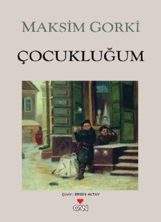 Çocukluğum - Maksim Gorki - PDF Kitap İndir