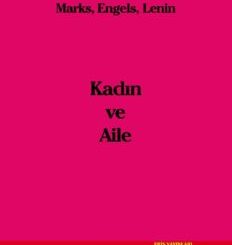 Kadın ve aile - Karl Marx & Friedrich Engels & Vladimir Ilʹich Lenin