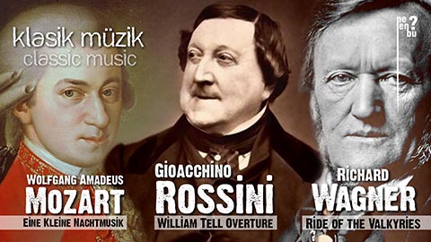Mozart, Rossini, Wagner Eşliğinde Klasik Müzik Şöleni