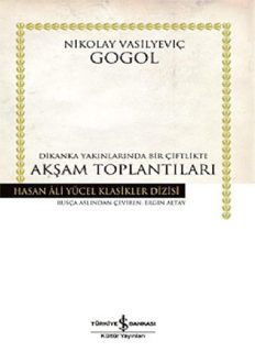 Dikanka Yakınlarında Bir Çiftlikte Akşam Toplantıları - Nikolay Vasilyeviç Gogol - PDF Kitap İndir