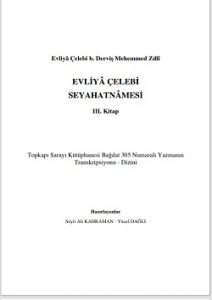 Evliya Çelebi seyahatnamesi yeni baskı 3. Kitap