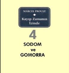 Kayıp Zamanın İzinde 4 - Sodom ve Gomorra - Marcel Proust - PDF Kitap İndir