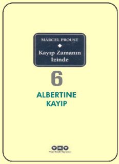 Kayıp Zamanın İzinde 6 - Albertine Kayıp - Marcel Proust - PDF Kitap İndir