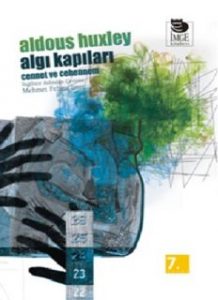 Algı Kapıları - Cennet ve Cehennem - Aldous Huxley - PDF Kitap İndir