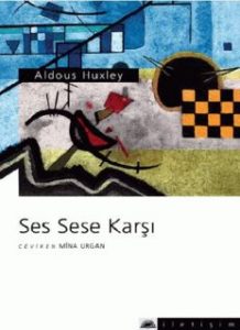 Ses Sese Karşı - Aldous Huxley - PDF Kitap İndir