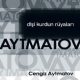 Dişi Kurdun Rüyaları - Cengiz Aytmatov - PDF Kitap İndir
