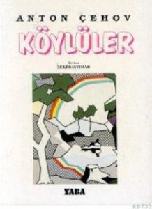 Köylüler - Anton Çehov - PDF Kitap İndir
