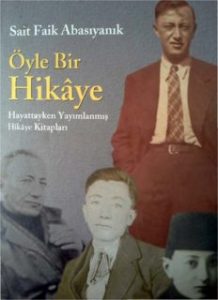Öyle Bir Hikaye - Hayattayken Yayımlanmış Hikaye Kitapları - PDF Kitap İndir