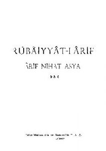 Rubaiyyat-ı Arif - Arif Nihat Asya - PDF Kitap İndir
