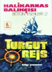 Turgut Reis - Halikarnas Balıkçısı - PDF Kitap İndir
