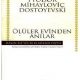 Ölüler Evinden Anılar - Fyodor Mihailoviç Dostoyevski - PDF Kitap İndir
