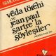 Veda Töreni ve Jean Paul Sartre'la Söyleşiler - PDF Kitap İndir
