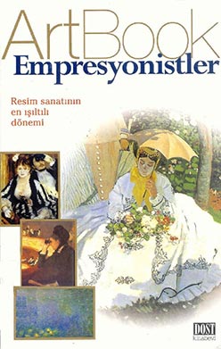 Empresyonistler, Resim Sanatının En Işıltılı Dönemi, Artbook - Jean Jacques Rousseau - PDF Kitap İndir
