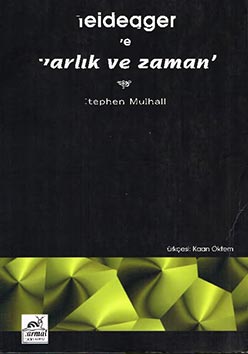 Heidegger ve Varlık ve Zaman - Stephen Mulhall - PDF Kitap İndir