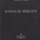 Sosyoloji Sözlüğü Hilmi Ziya Ülken - PDF Kitap İndir