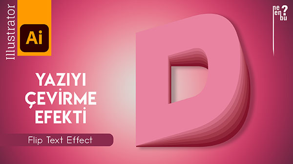 Yazıyı Ters Çevirme Efekti (Flip Text) Yapımı - Adobe Illustrator Eğitim Dersleri